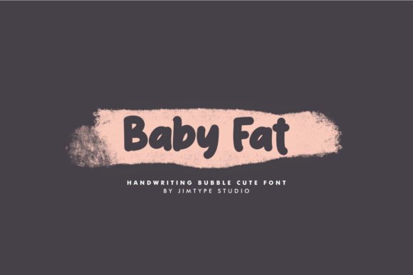 Baby Fat: The Playful Script Font for Handmade Charm
