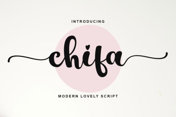 Chifa: An Editorial Script Font for Designers and Creators