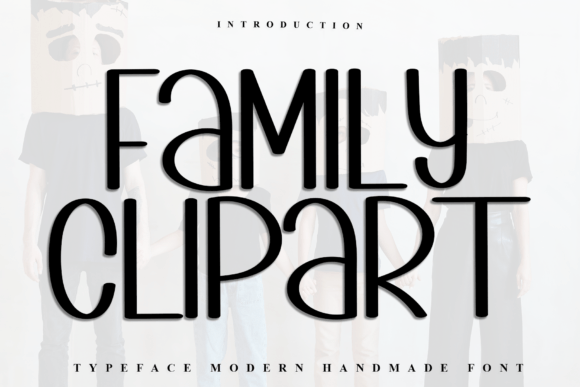Family Clipart: A Festive Font for Digital Campaigns