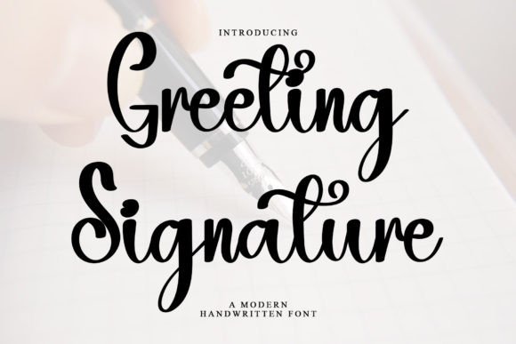 Greeting Signature: The Handwritten Font for Marketing Connection