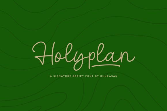 Holyplan: A Modern Script Font for Editorial Atmosphere