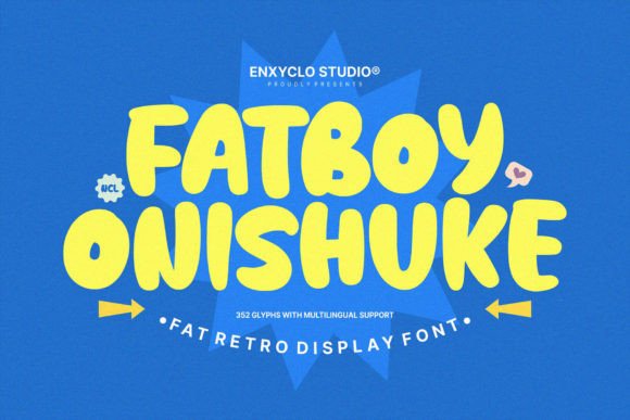 The Playful Punch of Fatboy Onishuke